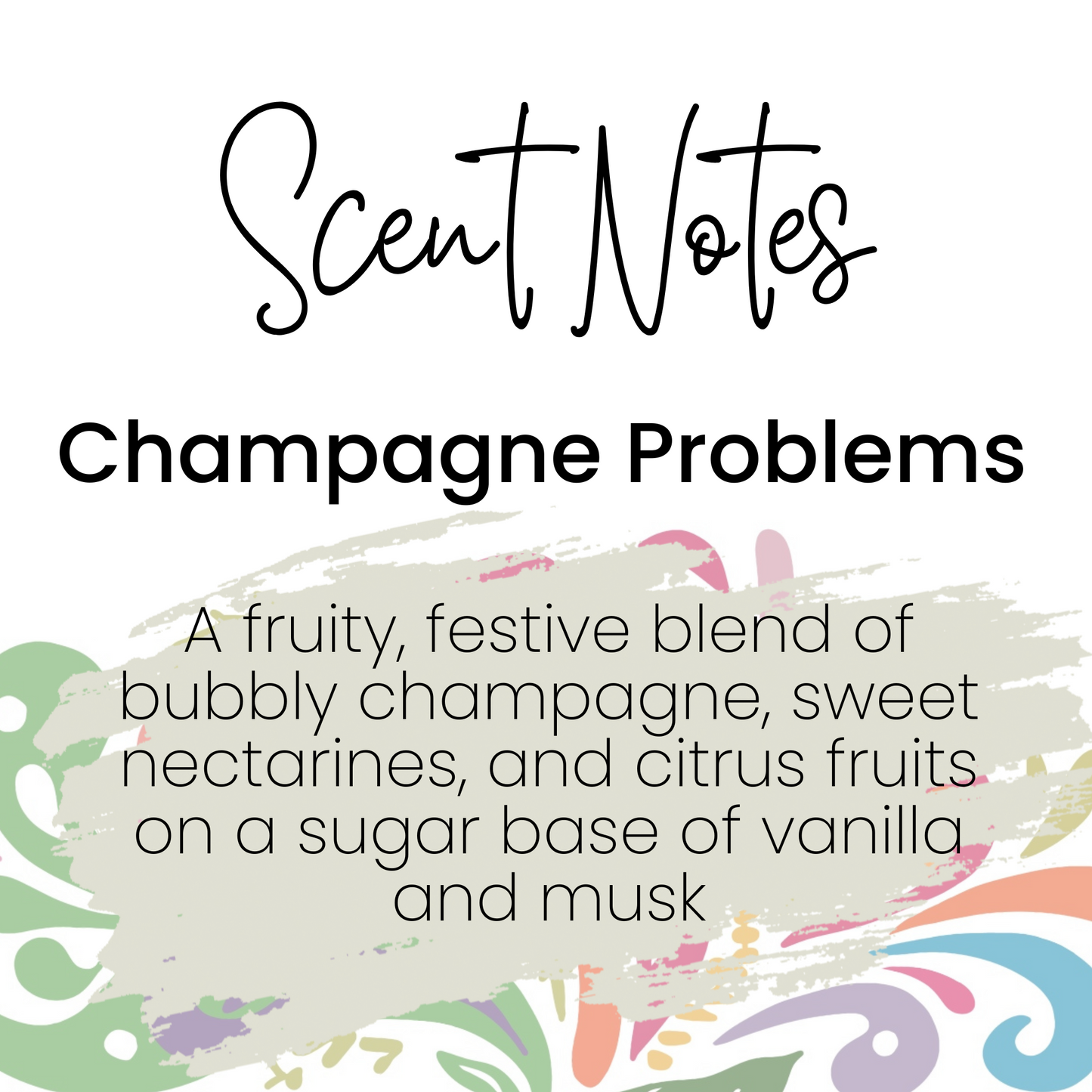 Text describing Champagne Problems fragrance with colorful abstract design