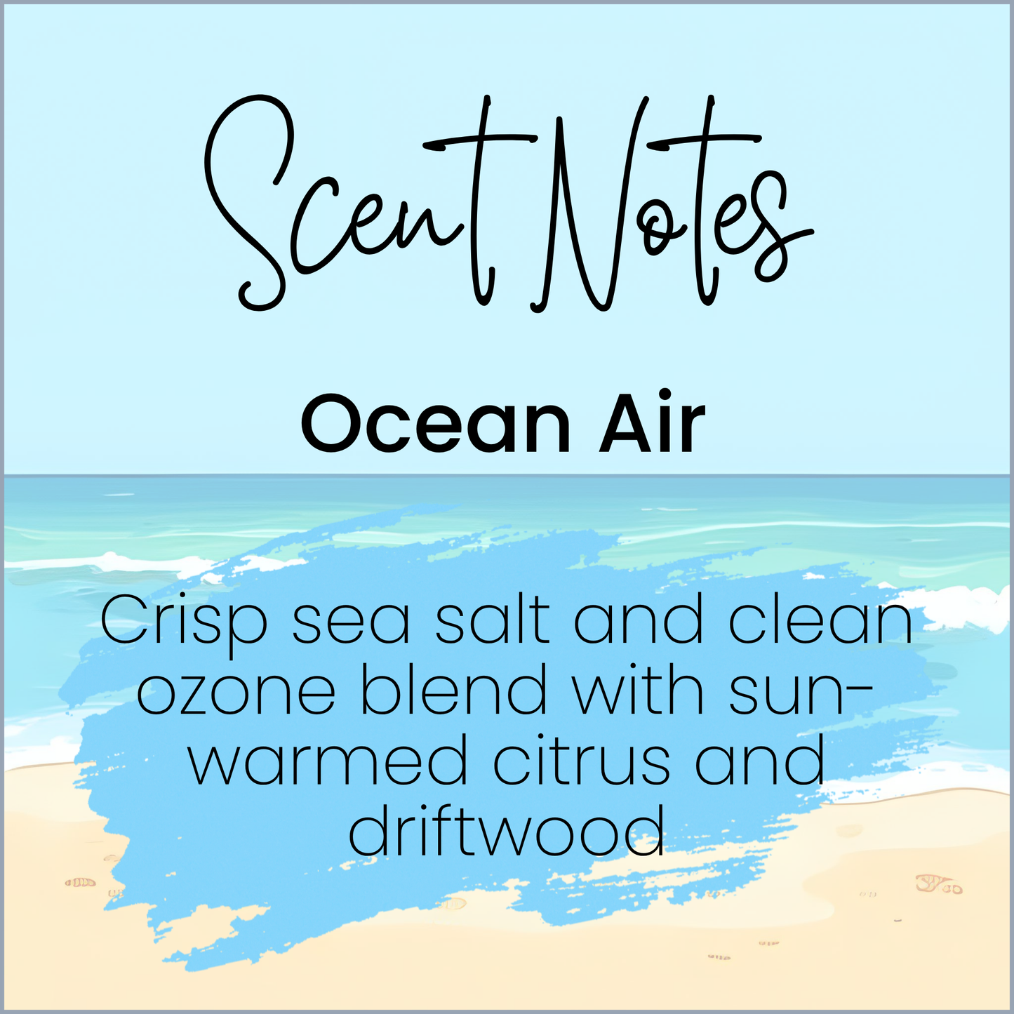 Scent Notes label for 'Ocean Air' with beach background