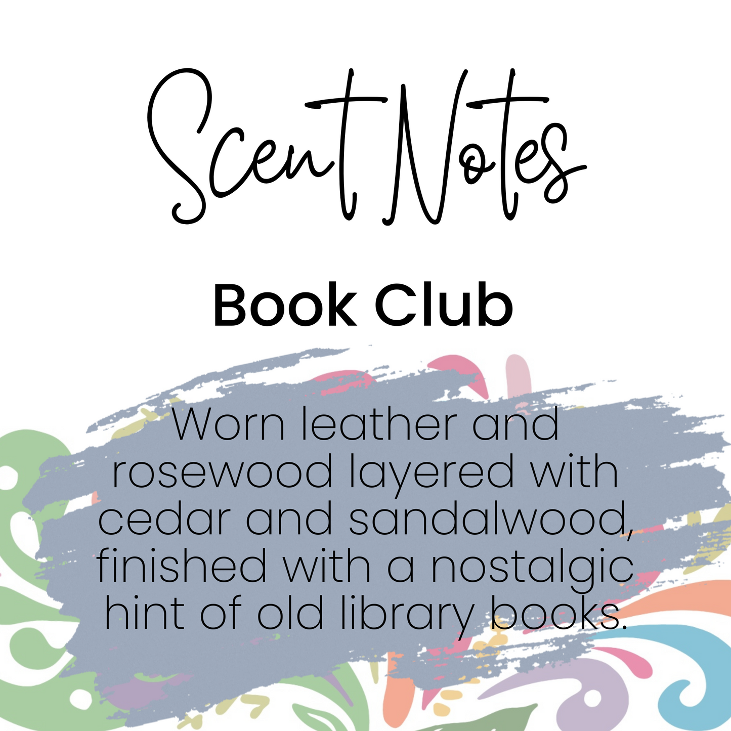Scent notes for "Book Club"